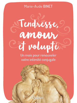 cover image of Tendresse,  amour et volupté